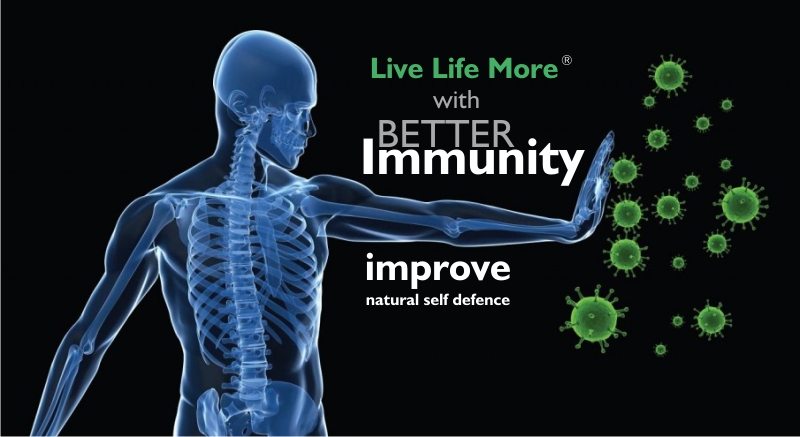 Live Life More with better Immunity